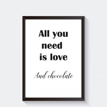 Grappige zwart wit poster met tekst love is all you need