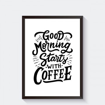 Koffie quote poster goedemorgen engelse tekst