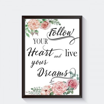 Tekstposter bloemen inspirerende tekst follow your heart