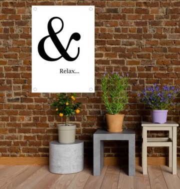 Tuinposter zwart wit met  teken en tekst relax