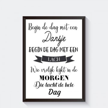 Vrolijke tekst poster begin de dag met een dansje